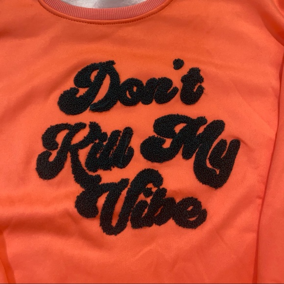 Don’t Kill my vibe crewneck - Picture 2 of 2